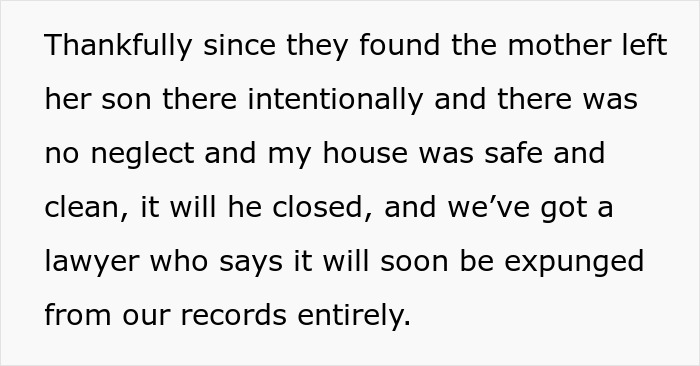 Text about mother-in-law calling Child Protective Services, case found safe and clean with a lawyer involved for expunging records. Text about mother-in-law calling Child Protective Services, case found safe and clean with a lawyer involved for expunging records.