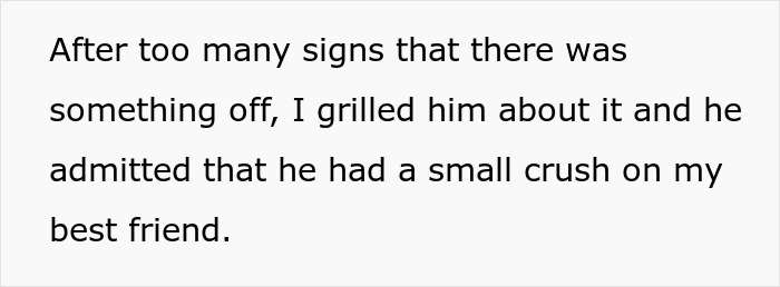 Text on a white background that shares a confession about a fianc&eacute; admitting to a small crush on the woman's best friend.