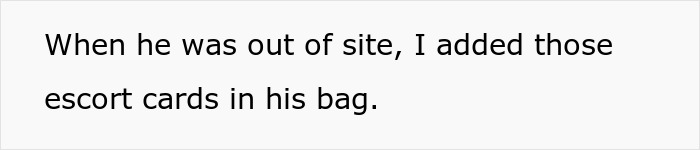 Text reading when he was out of site, I added those escort cards in his bag, illustrating man leaving escort cards in coworker's bag. Text reading when he was out of site, I added those escort cards in his bag, illustrating man leaving escort cards in coworker's bag.