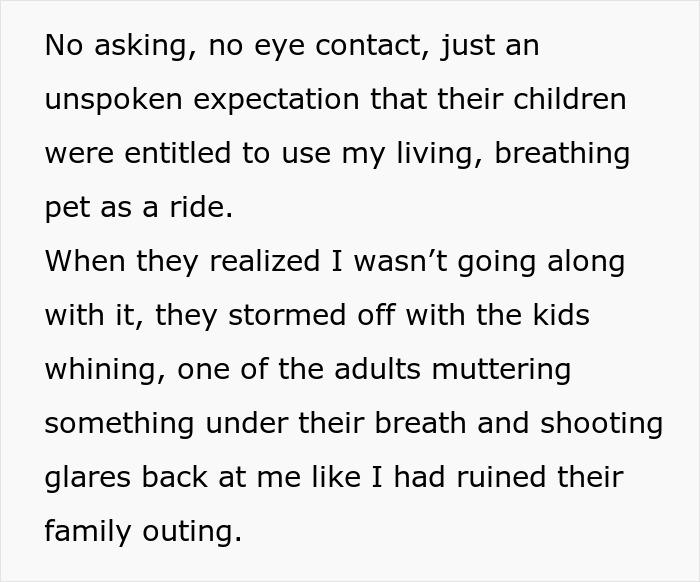 Text describing parents throwing a tantrum when a person refuses to let their kids ride their dog during family outing.