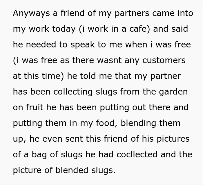 Text post describing a partner feeding girlfriend slugs and pet snail by blending them into her food over months.