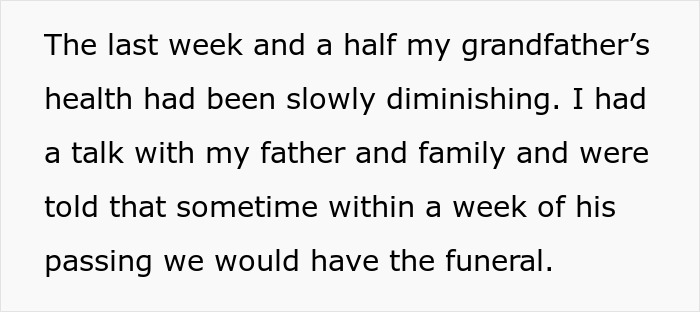 Text about a grandfather&rsquo;s diminishing health and family preparing for his funeral within a week of passing.
