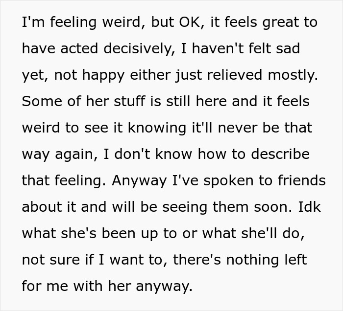 Text expressing mixed emotions and relief about girlfriend behaviour change in relationship with uncertainty and moving on.
