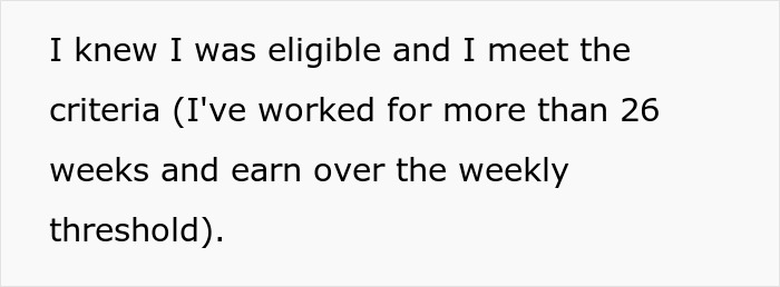 Text stating a pregnant woman confirms she meets maternity leave eligibility criteria after company denial.