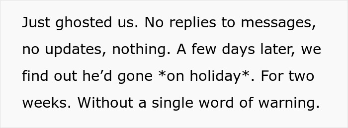 Text describing being ghosted with no replies or updates, followed by sudden vacation during a kitchen renovation project.