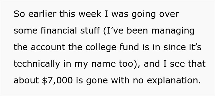 Text excerpt about woman managing college fund and discovering $7,000 missing without explanation, related to college fund misuse. Text excerpt about woman managing college fund and discovering $7,000 missing without explanation, related to college fund misuse.