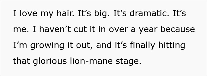 Text about a woman refusing to cut her hair, describing it as big, dramatic, and growing into a lion-mane style.