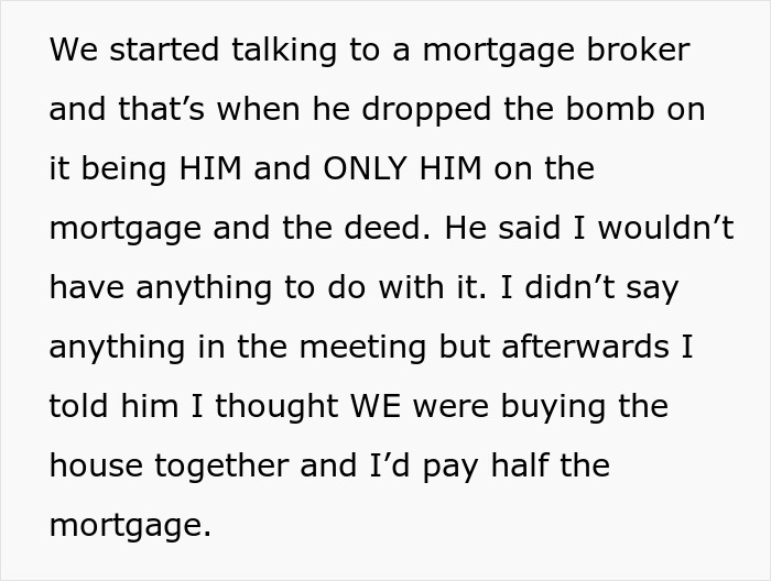 Text about woman at crossroads after partner of 10 years wants to buy a house with mortgage and deed in his name only.