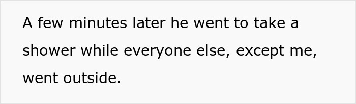 Text displaying a man preparing to take a shower while others are outside, illustrating a shower trick scenario.