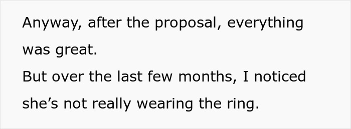 Text excerpt discussing a woman refusing to wear her engagement ring after the proposal despite her fiancé’s concern. Text excerpt discussing a woman refusing to wear her engagement ring after the proposal despite her fiancé’s concern.