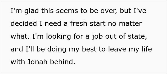 Text on screen showing a person reflecting on leaving their life with Jonah behind for a fresh start.