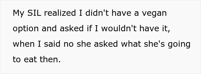 Text from a bride explaining her sister-in-law asked for a vegan option, but the bride refused to change the menu. Text from a bride explaining her sister-in-law asked for a vegan option, but the bride refused to change the menu.