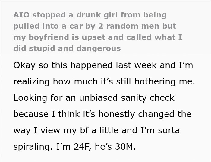 Text post describing a girlfriend confronting two men trying to kidnap a drunk girl, boyfriend reacts upset. Text post describing a girlfriend confronting two men trying to kidnap a drunk girl, boyfriend reacts upset.