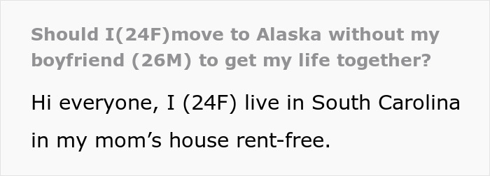 Woman move Alaska alone considering life change and independence while living rent-free in South Carolina.