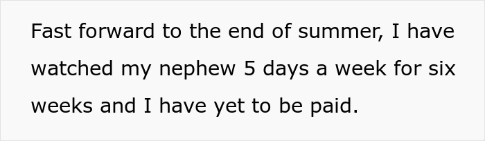 Text on a white background about babysitting a nephew five days a week for six weeks without payment.