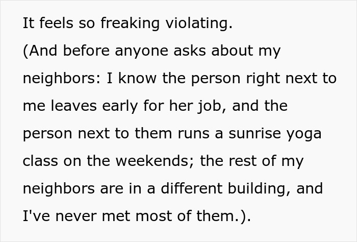 Text excerpt expressing feelings of violation and mentioning neighbors and their routines in a shared living space.