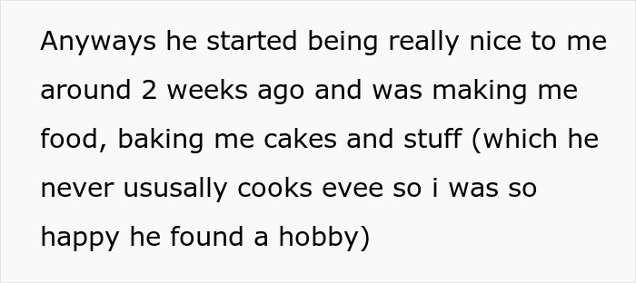 Text excerpt describing someone being nice by making food and baking cakes, with a mention of unusual cooking habits.