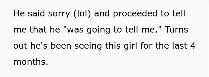 Text message describing a cheating boyfriend admitting to seeing another girl for the last four months.