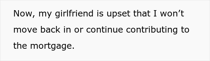 Text excerpt about a guy contributing $2K toward his girlfriend’s mortgage and now refusing to continue payments. Text excerpt about a guy contributing $2K toward his girlfriend’s mortgage and now refusing to continue payments.