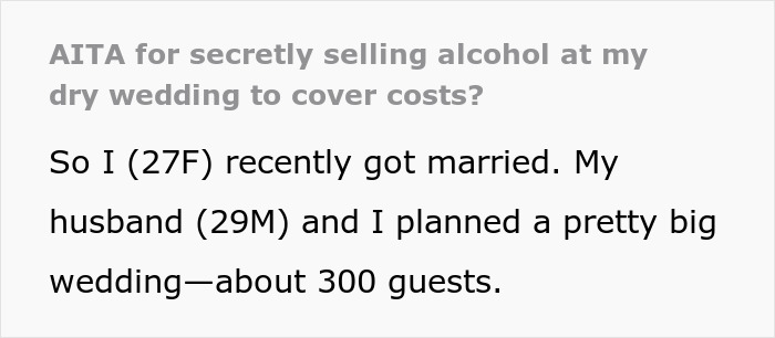 Text excerpt about secretly selling alcohol at a dry wedding to cover costs during a large 300-guest event.