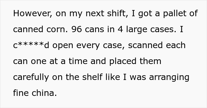 Text describing a pallet of canned corn being carefully scanned and arranged on shelves due to a manager&rsquo;s store rule.