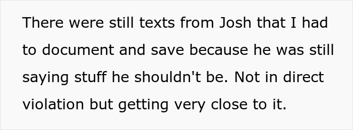 Text excerpt from a message detailing concerns about texts from Josh nearing a violation in a custody-related situation.