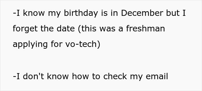Text showing examples of high schoolers' lack of knowledge including forgetting birthday date and not knowing how to check email Text showing examples of high schoolers' lack of knowledge including forgetting birthday date and not knowing how to check email