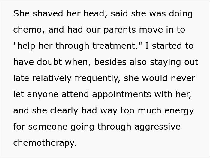 Text describing suspicion of sister’s fake cancer and refusing to come clean about chemotherapy and treatment claims Text describing suspicion of sister’s fake cancer and refusing to come clean about chemotherapy and treatment claims