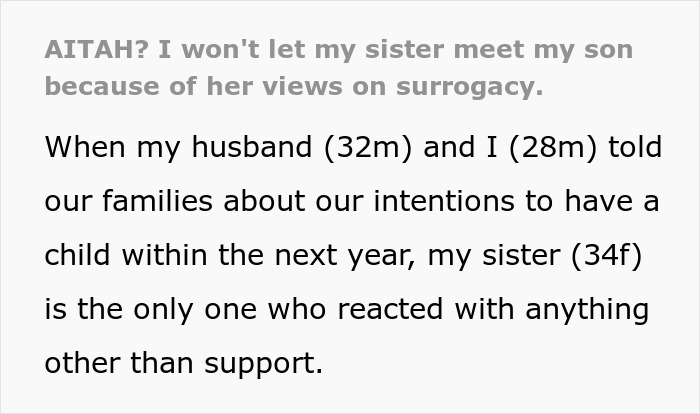 Woman bans sister from meeting son after sister criticizes surrogacy, causing family conflict over baby plans.