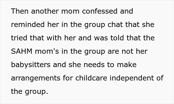Text from a group chat discussing how SAHM moms are not babysitters and childcare arrangements must be made independently.