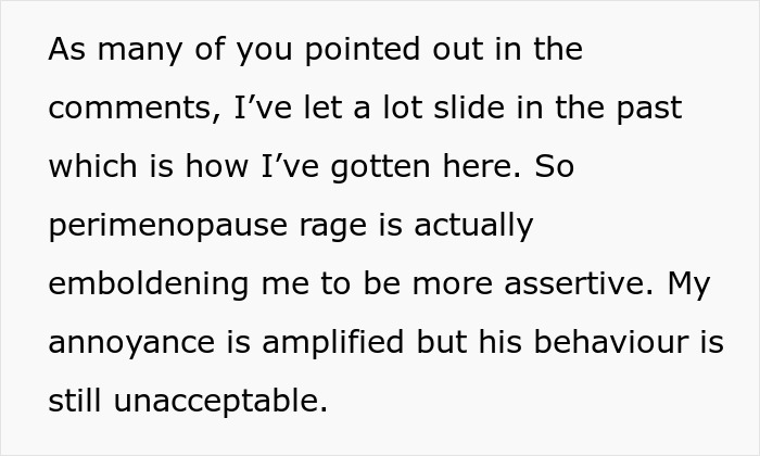 Text excerpt discussing perimenopause rage and being more assertive due to annoyance with husband's unacceptable behavior. Text excerpt discussing perimenopause rage and being more assertive due to annoyance with husband's unacceptable behavior.
