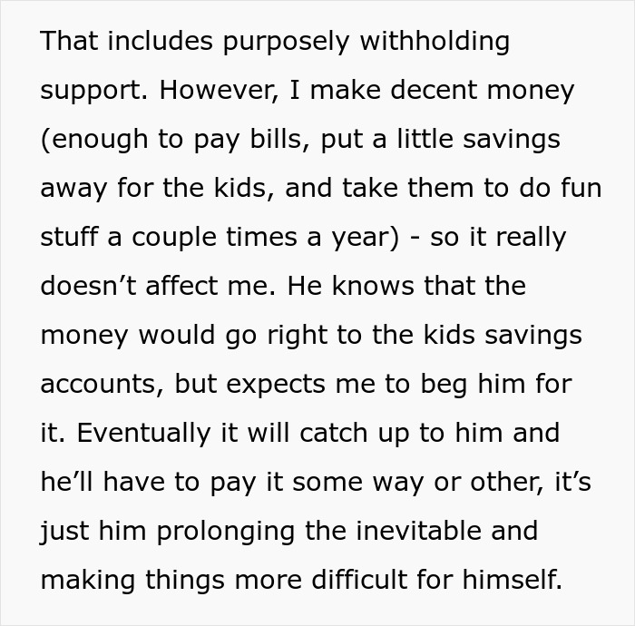 Text about a woman withholding support and the financial struggle involving kids' savings accounts and obligations.