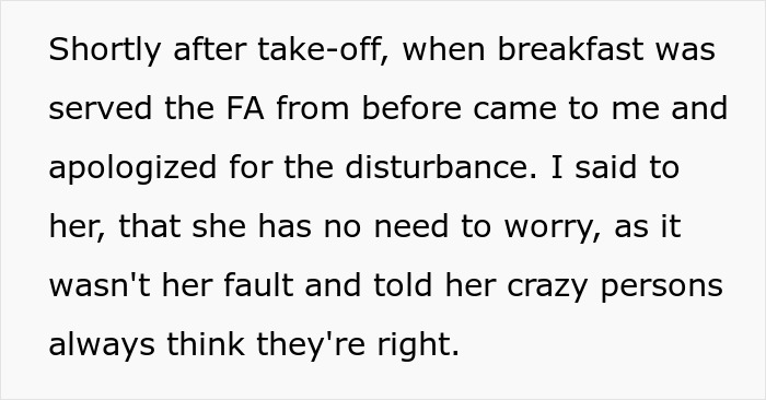 Passenger describes apology from flight attendant after disturbance caused by entitled mother insisting on paying for upgrade.