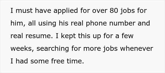 Text excerpt describing applying for over 80 jobs using a man's real phone number and resume as part of job applications sent in his name.