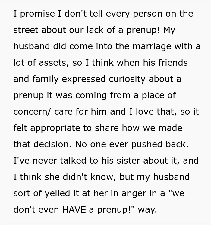 Text discussing a husband’s assets, lack of prenup, and tension with his sister about the new house and family concerns. Text discussing a husband’s assets, lack of prenup, and tension with his sister about the new house and family concerns.