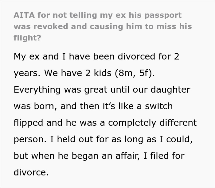 Woman strands deadbeat ex at airport by not warning him his passport was revoked after divorce and custody issues.