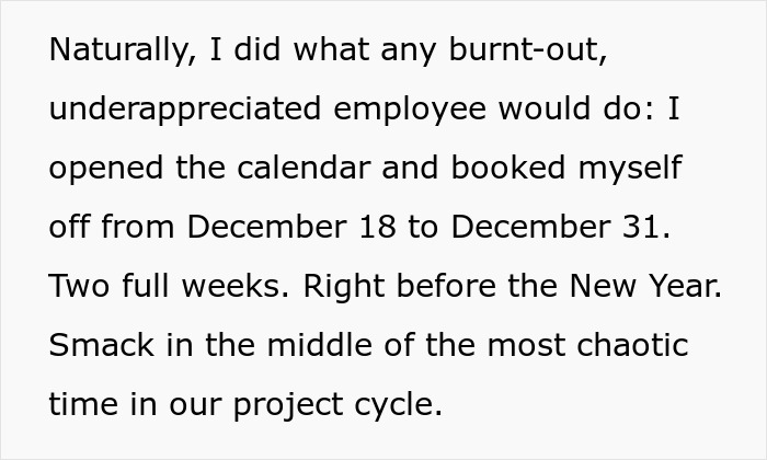 Text excerpt describing an employee using all PTO before deadline during a chaotic project cycle.