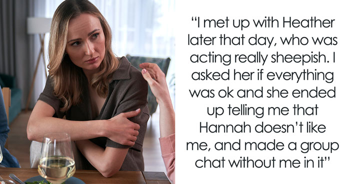 “I Wasn’t Invited”: Friendship Erupts After One Lady Turns Mean Girl Mode On And Mistreats Another