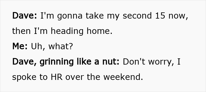 Man Realizes Company Is Messing With Him, Works 30 Minutes A Day And Gets His Way Man Realizes Company Is Messing With Him, Works 30 Minutes A Day And Gets His Way