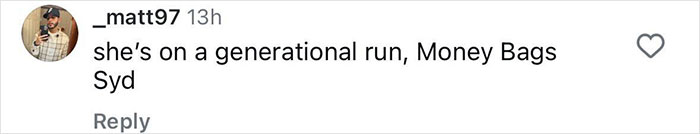 Comment praising Sydney Sweeney on a social media post, calling her Money Bags Syd and noting her generational success.