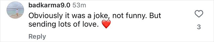 Screenshot of Instagram comment from user badkarma9.0 responding with a heart emoji to a controversial Pride joke involving JoJo Siwa. Screenshot of Instagram comment from user badkarma9.0 responding with a heart emoji to a controversial Pride joke involving JoJo Siwa.