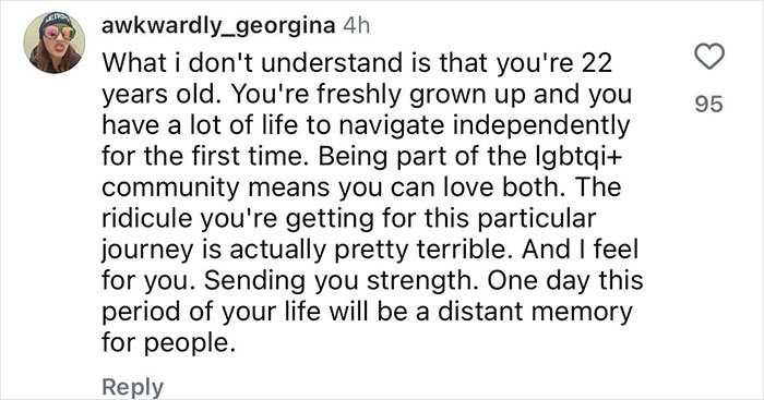 Comment from user awkwardly_georgina discussing strength and support for LGBTQ+ community in response to JoJo Siwa and Miley Cyrus Pride joke backlash. Comment from user awkwardly_georgina discussing strength and support for LGBTQ+ community in response to JoJo Siwa and Miley Cyrus Pride joke backlash.