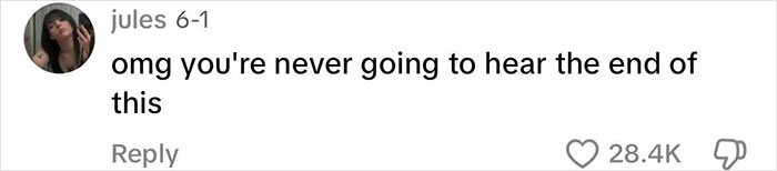 User comment saying "omg you're never going to hear the end of this" with 28.4K likes on social media post about woman signing husband up for marathon.