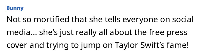 Comment mentioning a pushy influencer not mortified despite rejection by Taylor Swift, seeking free press on social media.