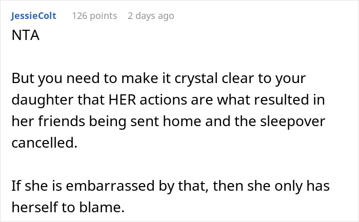 Comment discussing enforcing basic boundaries during a daughter's sleepover and consequences of her actions. Comment discussing enforcing basic boundaries during a daughter's sleepover and consequences of her actions.