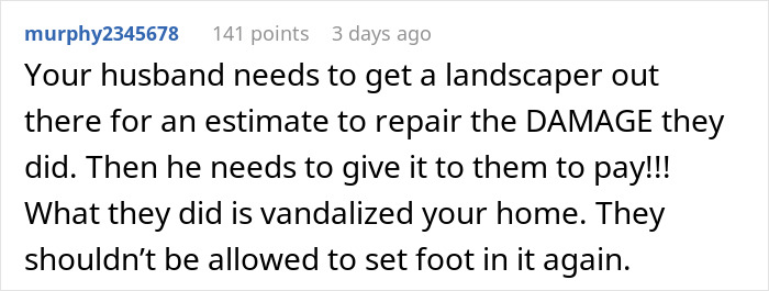 Comment about husband needing landscaper to estimate repair costs after MIL landscaped garden without permission.