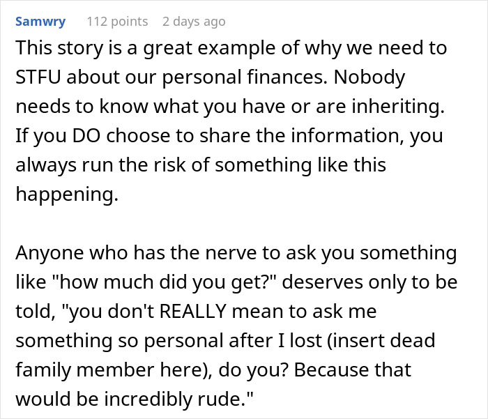 Text post discussing risks of sharing inheritance details and handling rude questions about inheritance after loss. Text post discussing risks of sharing inheritance details and handling rude questions about inheritance after loss.