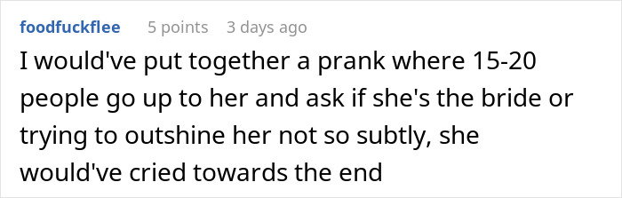 Comment on Reddit suggesting a prank where multiple people ask the groom&rsquo;s mom if she&rsquo;s the bride to highlight her wedding dress mistake.