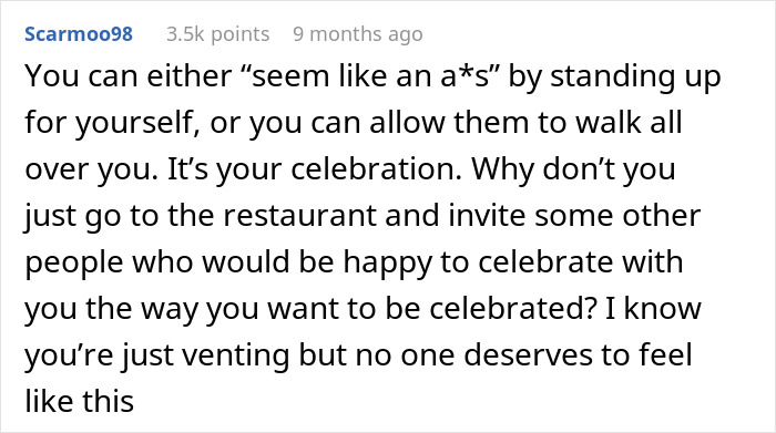 Comment advice about standing up for yourself after sister sabotaged birthday dinner, focusing on celebration and feelings. Comment advice about standing up for yourself after sister sabotaged birthday dinner, focusing on celebration and feelings.