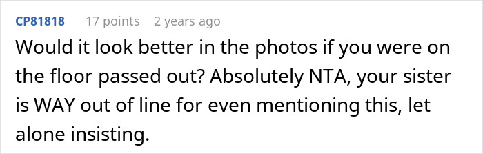 Screenshot of a Reddit comment discussing a woman refusing to risk her health for her sister&rsquo;s wedding photo aesthetic.